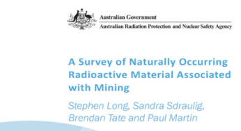 A Survey of Naturally Occurring Radioactive Material Associated with Mining – Australia